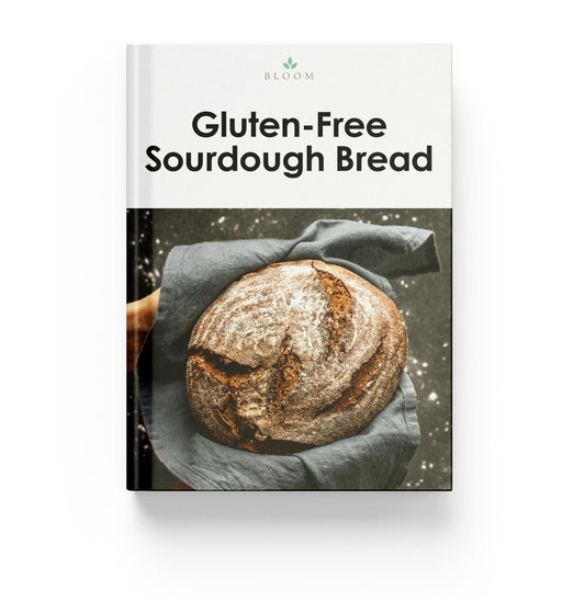 Gluten Free Sourdough Cookbook